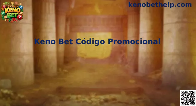 Keno Bet México código promocional