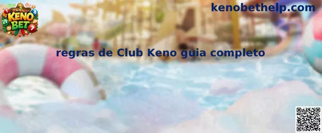 Guía completa de reglas de Club Keno
