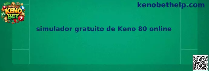 Simulador gratuito de Keno 80 online