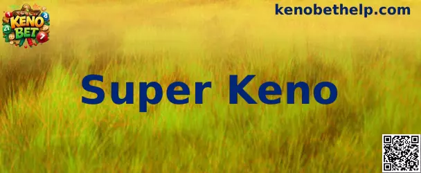 Interfaz ilustrativa para aprender cómo jugar Super Keno