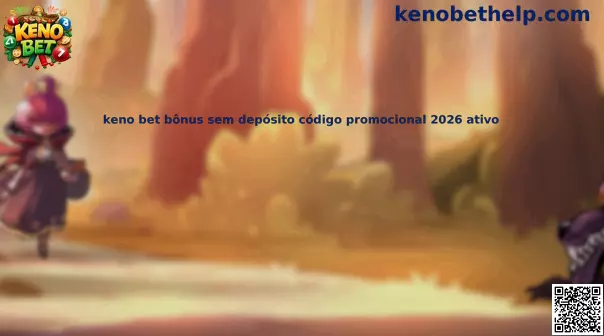 Bono sin depósito Keno Bet código promocional 2026 activo