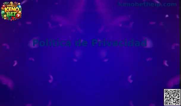 Privacidad Keno Bet México